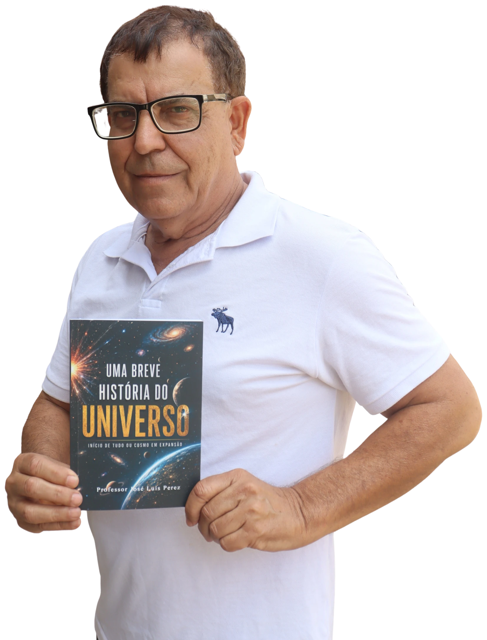 Professor José Luís Perez, autor do livro, segurando o livro Uma Breve História do Universo